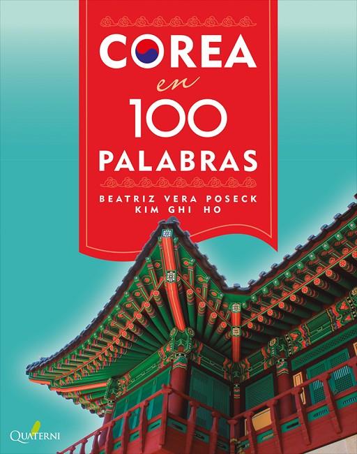 Corea en 100 palabras | 9788412477696 | Beatriz Vera Poseck ; Kim Ghi Ho