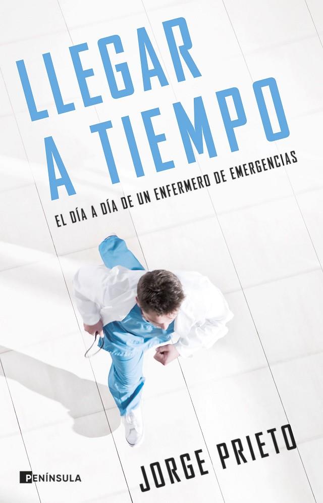 Llegar a tiempo | 9788411000765 | Jorge Prieto