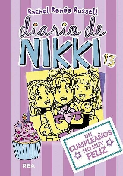 Diario de Nikki 13 : Un cumpleaños no muy feliz | 9788427213098 | Rachel Renée Russell