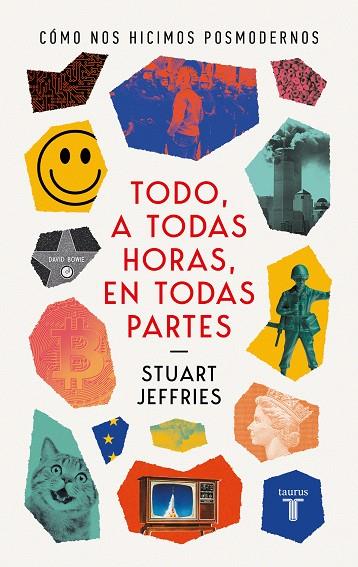 Todo a todas horas en todas partes | 9788430625604 | Stuart Jeffries