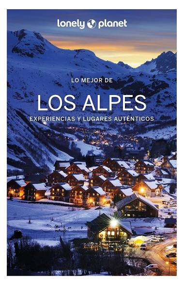 Lo mejor de los Alpes | 9788408254492 | Olivier Cirendini ; Claire Angot