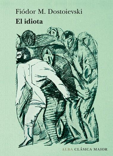 El idiota | 9788490656075 | Fiódor M. Dostoievski