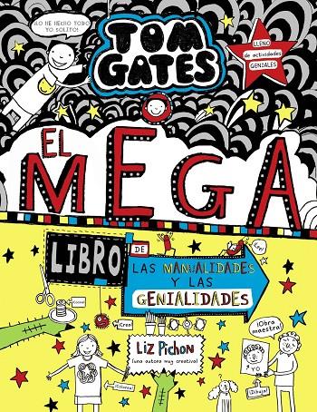 Tom Gates 16 : El megalibro de las manualidades y las genialidades | 9788469628300 | Liz Pichon