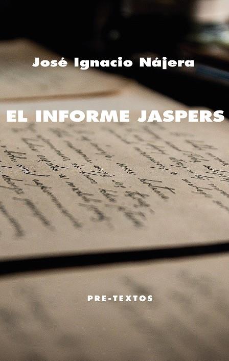 El informe Jaspers | 9788418178627 | José Ignacio Nájera