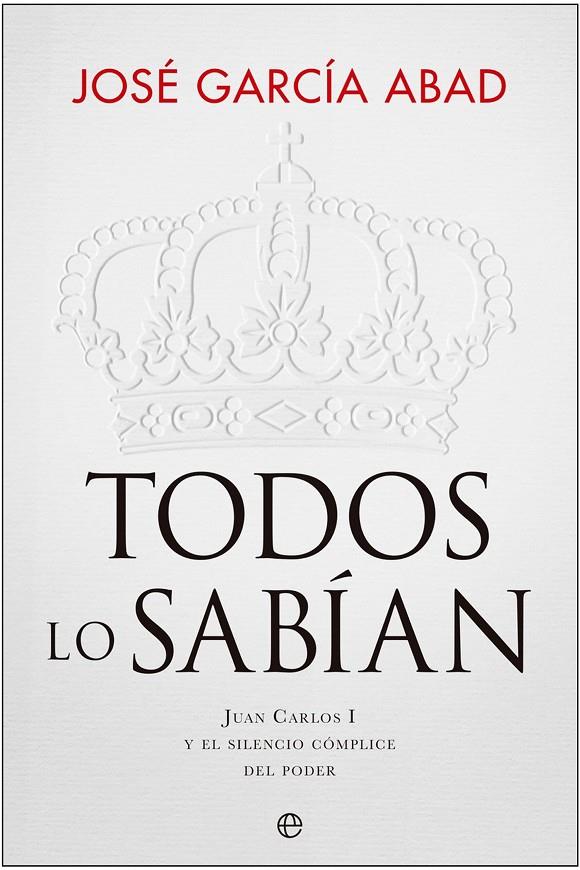 Todos lo sabían | 9788413846828 | José García Abad