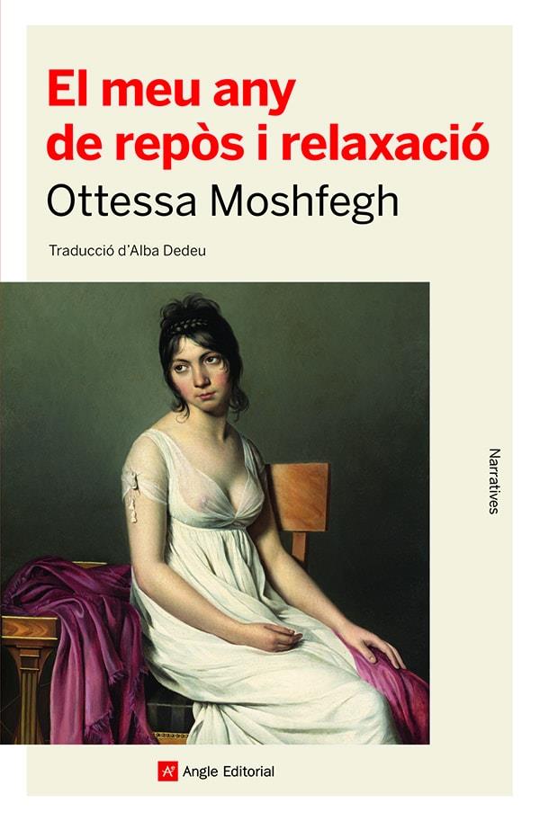 El meu any de repòs i relaxació | 9788418197550 | Ottessa Moshfegh