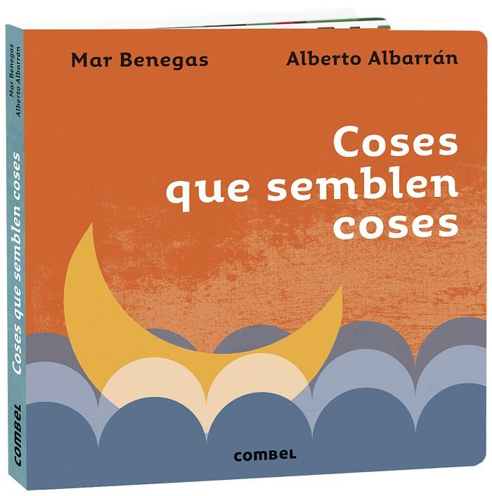 Coses que semblen coses | 9788491016403 | Mar Benegas ; Alberto Albarrán