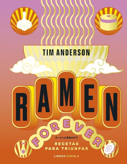 Ramen forever (castellà) | 9788448040789 | Tim Anderson