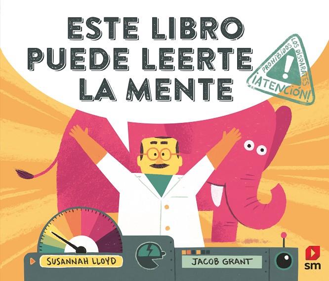 Este libro puede leerte la mente | 9788413183992 | Susannah Lloyd ; Jacob Grant