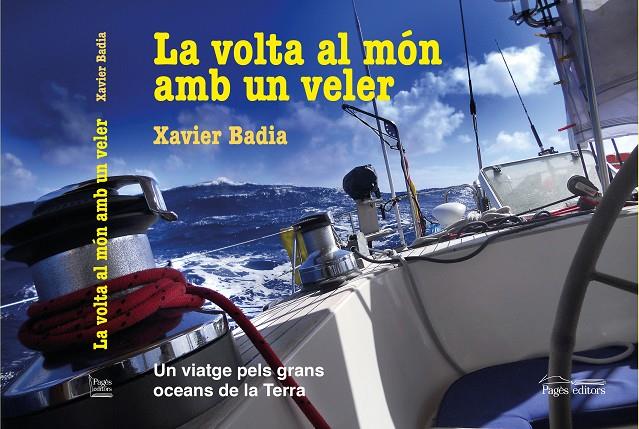 La volta al món amb un veler | 9788413032382 | Xavier Badia