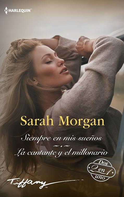 Siempre en mis sueños ; La cantante y el millonario | 9788411412353 | Sarah Morgan 