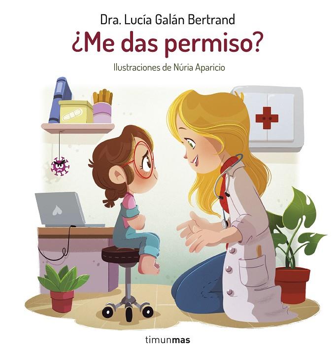 ¿Me das permiso? | 9788408287490 | Lucía Galán Bertrand ; Núria Aparicio