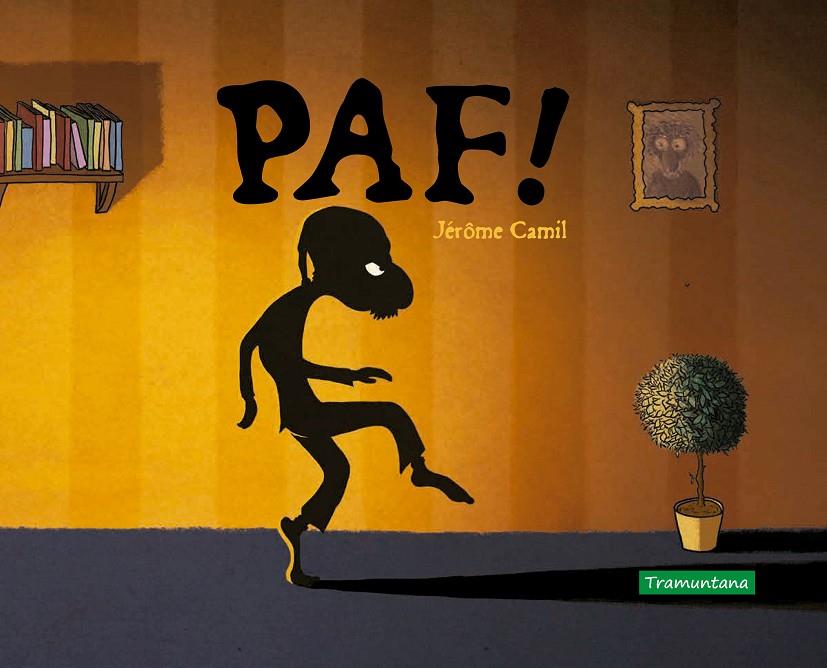 Paf! (català) | 9788418520068 | Jérôme Camil