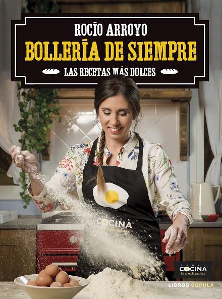 Bollería de siempre | 9788448025847 | Rocío Arroyo Collado