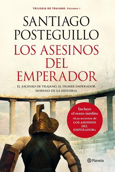 Los asesinos del emperador (Trajano; 1) | 9788408013242 | Santiago Posteguillo