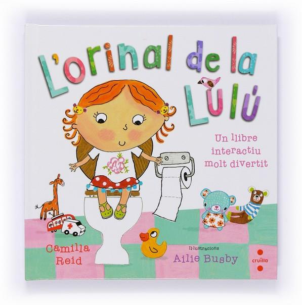 L'orinal de la Lulú | 9788466133838 | Camilla Reid ; Ailie Busby