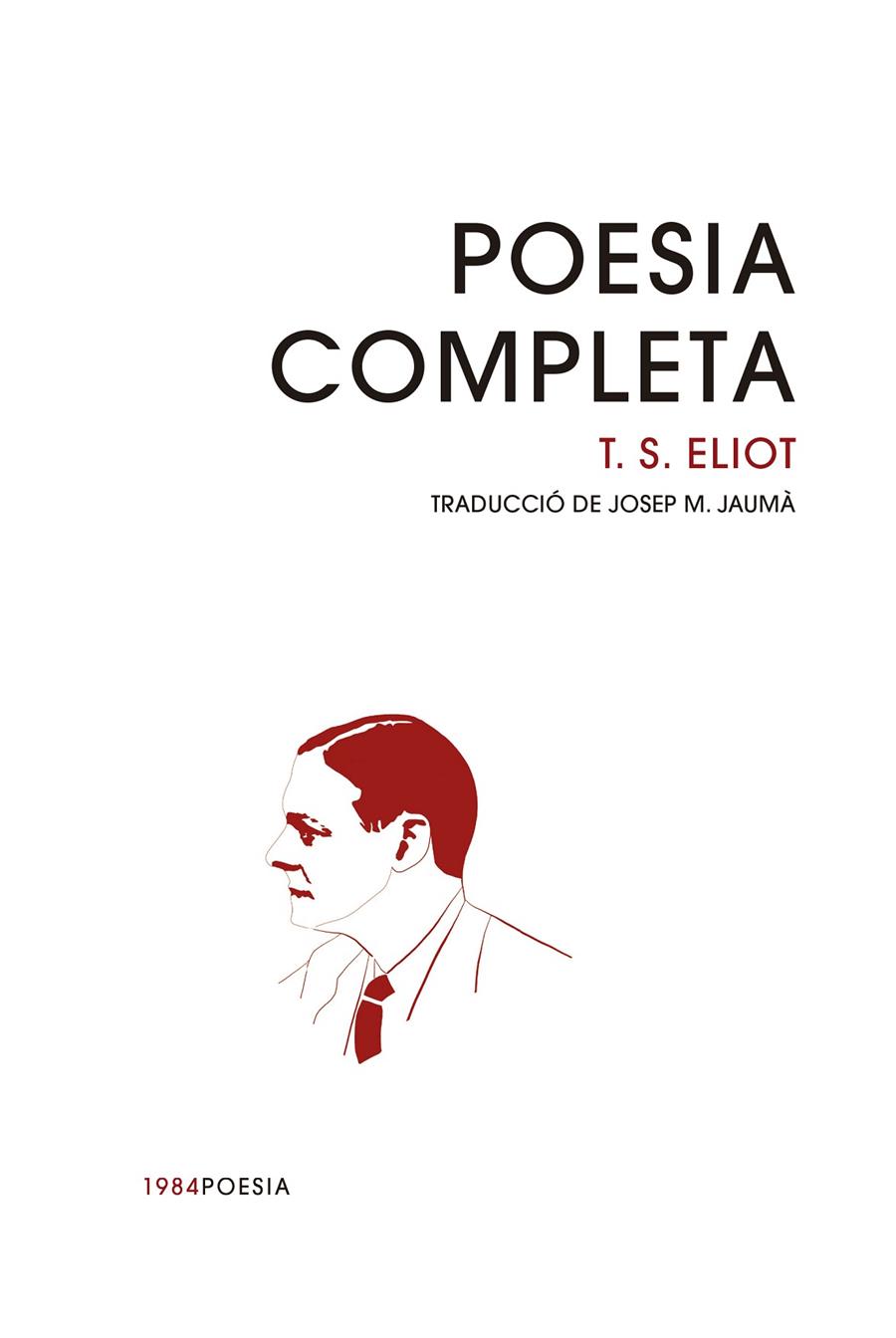 Poesia completa | 9788416987993 | T.S. Eliot