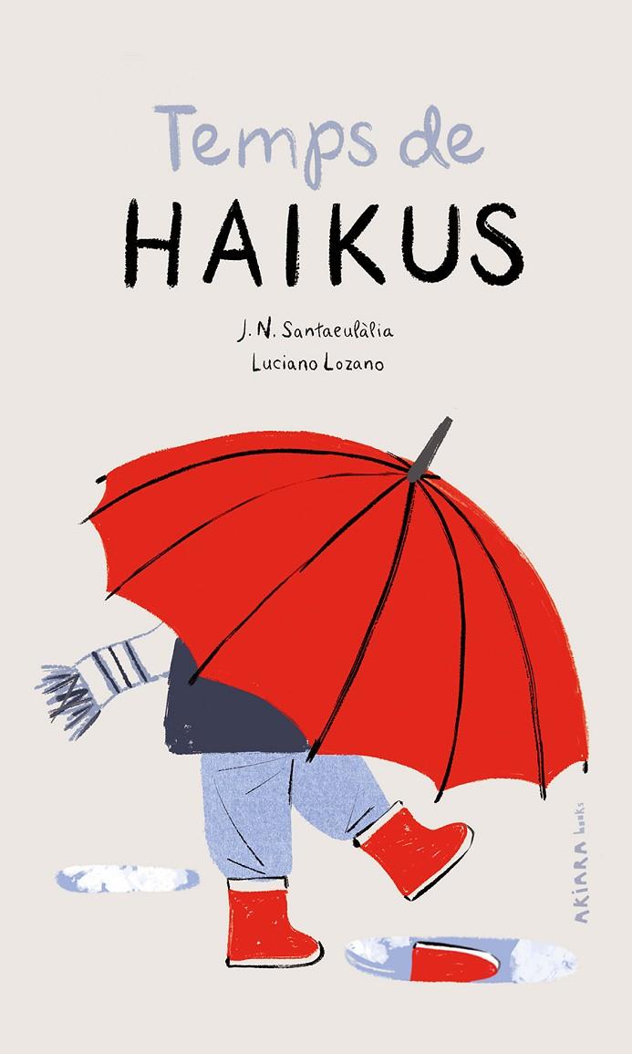 Temps de haikus | 9788418972195 | J.N. Santaeulàlia ; Luciano Lozano