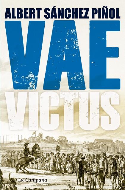 Vae Victus (català) | 9788416457274 | Albert Sánchez Piñol