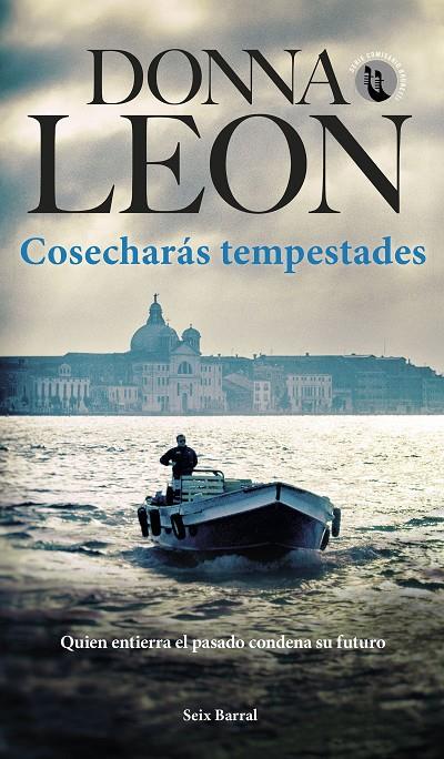 Cosecharás tempestades (Brunetti; 32) | 9788432242106 | Donna Leon