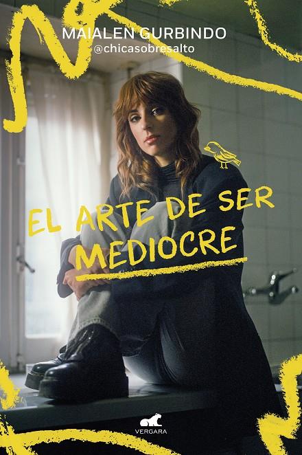 El arte de ser mediocre | 9788419248909 | Maialen Gurbindo (@chicasobresalto)