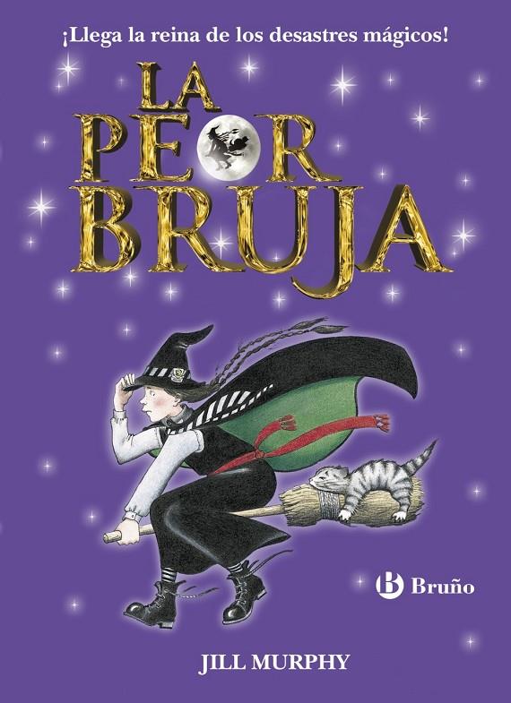 La peor bruja | 9788469603390 | Jill Murphy