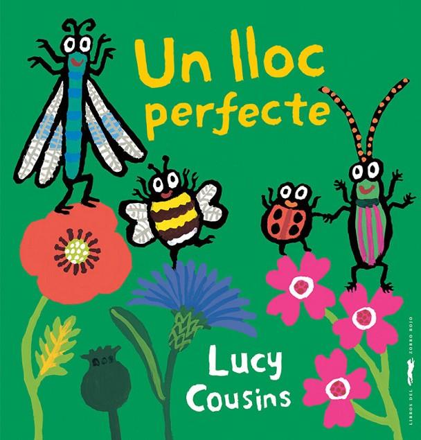 Un lloc perfecte | 9788412782103 | Lucy Cousins