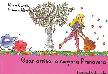 Quan arriba senyora Primavera | 9788484125488 | Mireia Canals Botines ; Susanna Miravete