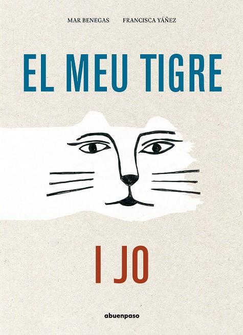 El meu tigre i jo | 9788417555580 | Mar Benegas ; Francisca Yáñez