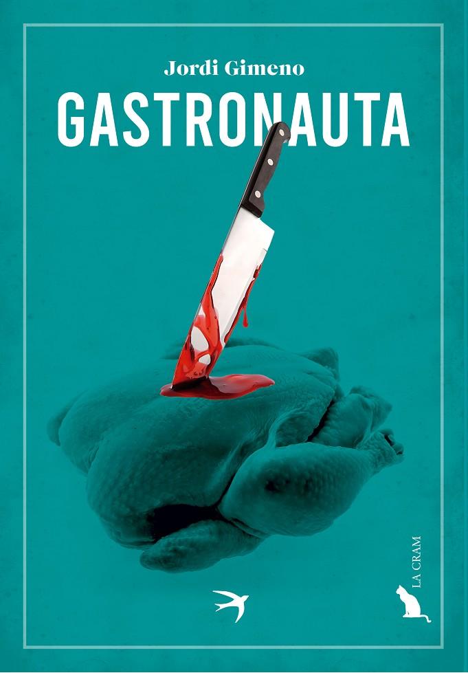 Gastronauta | 9788419747143 | Jordi Gimeno