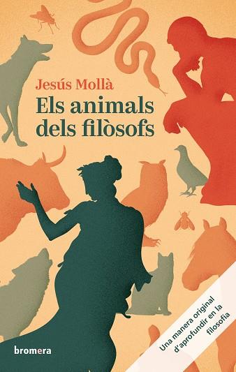 Els animals dels filòsofs | 9788413585512 | Jesús Mollà