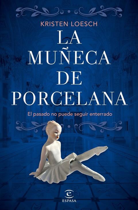 La muñeca de porcelana | 9788467070026 | Kristen Loesch