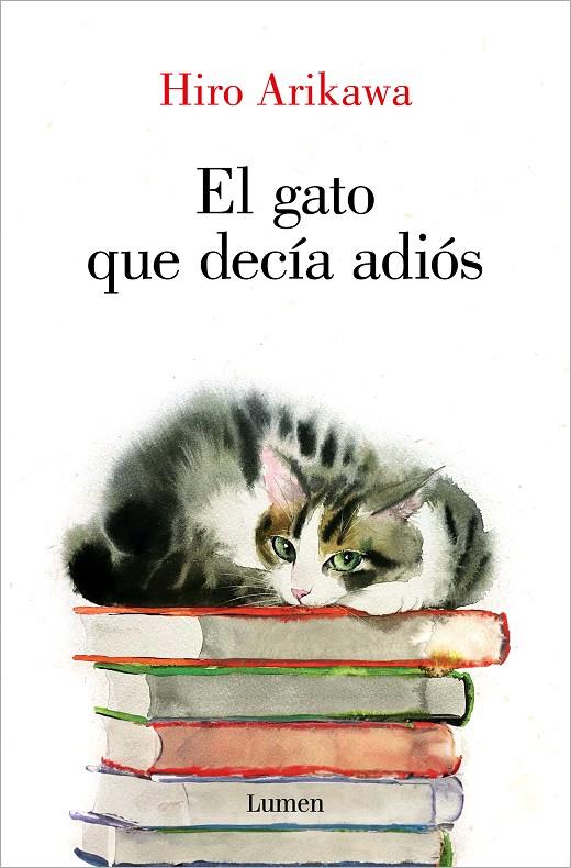 El gato que decía adiós | 9788426428929 | Hiro Arikawa