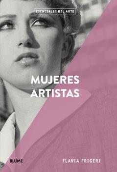 Mujeres artistas | 9788417492908 | Flavia Frigeri