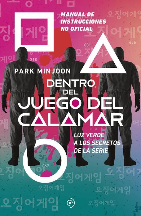 Dentro de El juego del calamar : luz verde a los secretos de la serie | 9788419004178 | Park Minjoon