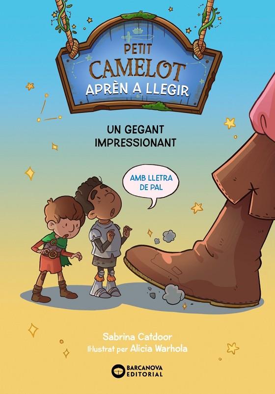 Un gegant impressionant (Petit Camelot; 6) | 9788448955618 | Sabrina Catdoor ; Alicia Warhola