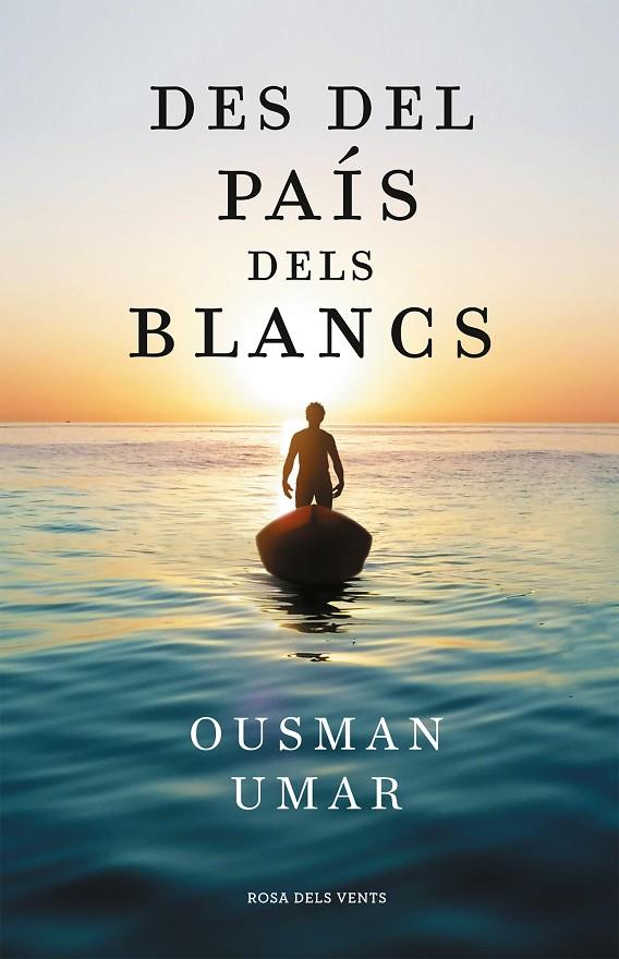 Des del país dels blancs | 9788418033544 | Ousman Umar