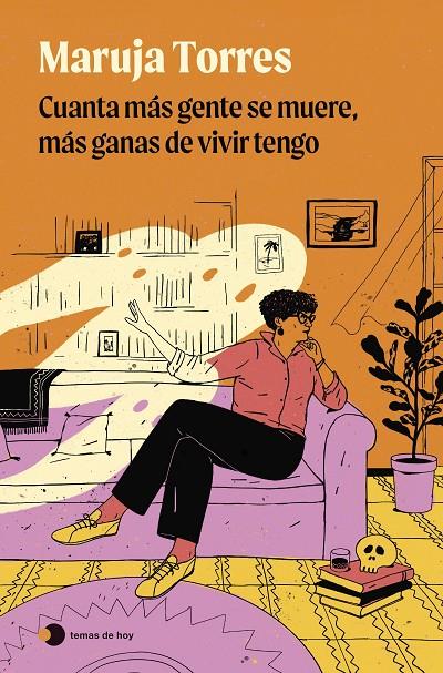 Cuanta más gente se muere, más ganas de vivir tengo | 9788419812735 | Maruja Torres