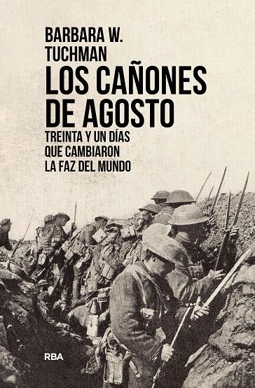 Los cañones de agosto | 9788491879473 | Barbara W. Tuchman