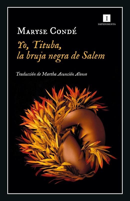 Yo, Tituba, la bruja de Salem | 9788418668289 | Maryse Condé