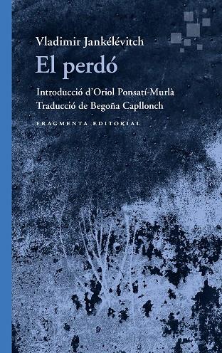 El perdó | 9788410188525 | Vladimir Jankélévitch