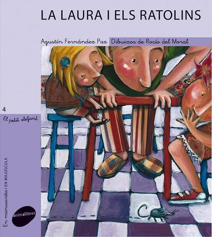 La Laura i els ratolins | 9788496726956 | Agustín Fernández Paz ; Rocío del Moral