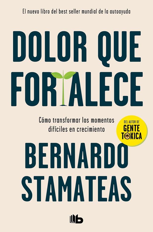 Dolor que fortalece | 9788413142760 | Bernardo Stamateas