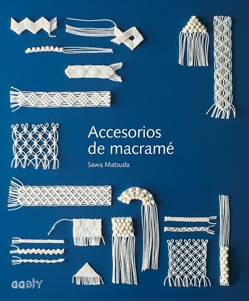 Accesorios de macramé | 9788425230882 | Sawa Matsuda