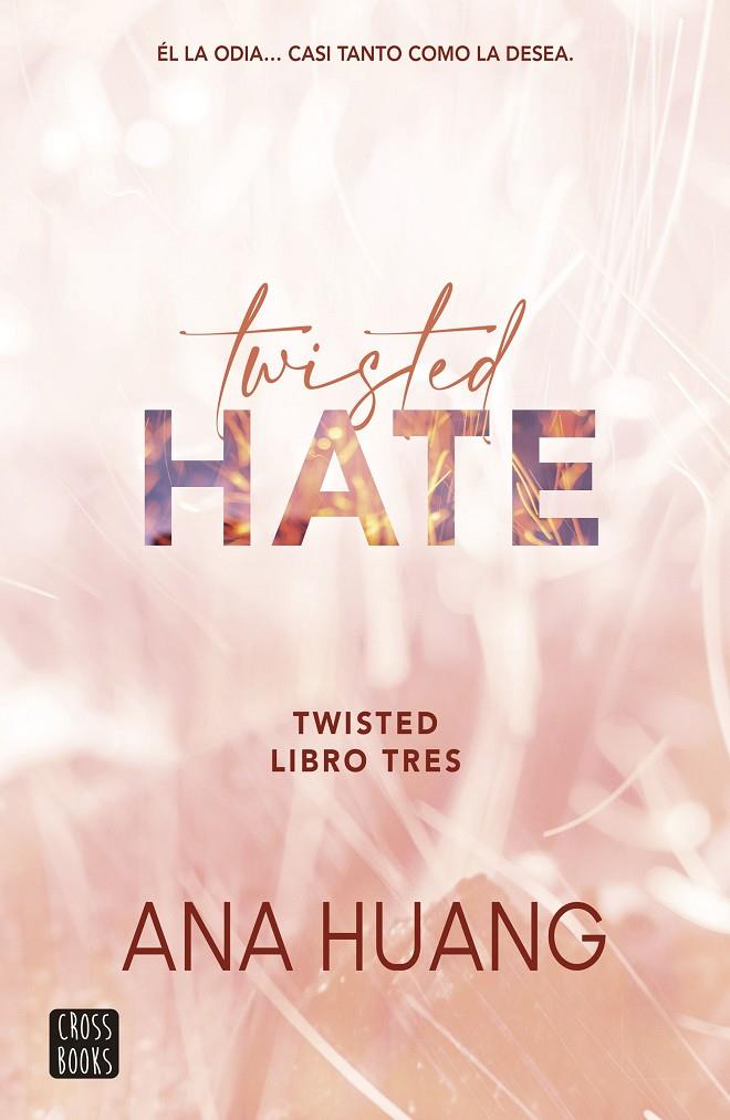 Twisted hate (Twisted; 3) | 9788408278948 | Ana Huang