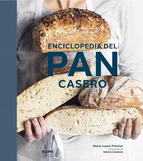 Enciclopedia del pan casero | 9788418725128 | Marie-Laure Fréchet