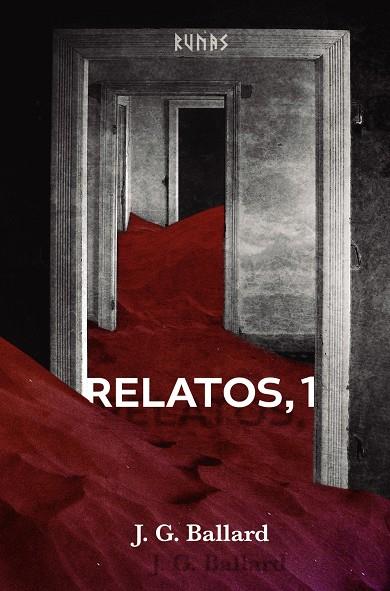 Relatos 1 | 9788413625348 | J.G. Ballard