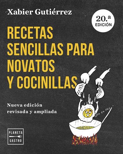 Recetas sencillas para novatos y cocinillas | 9788408282662 | Xabier Gutiérrez