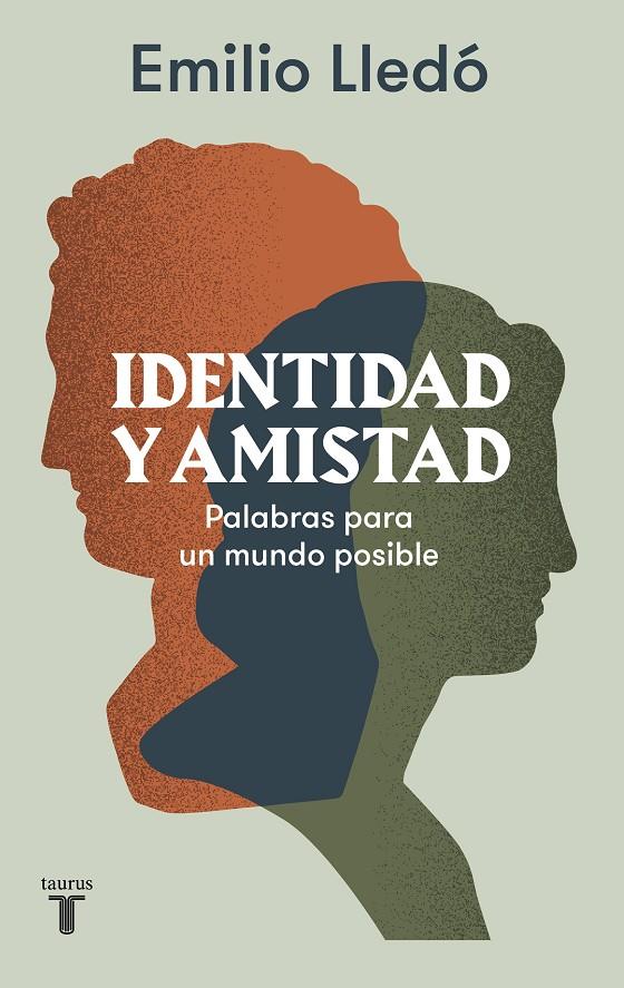 Identidad y amistad | 9788430624515 | Emilio Lledó