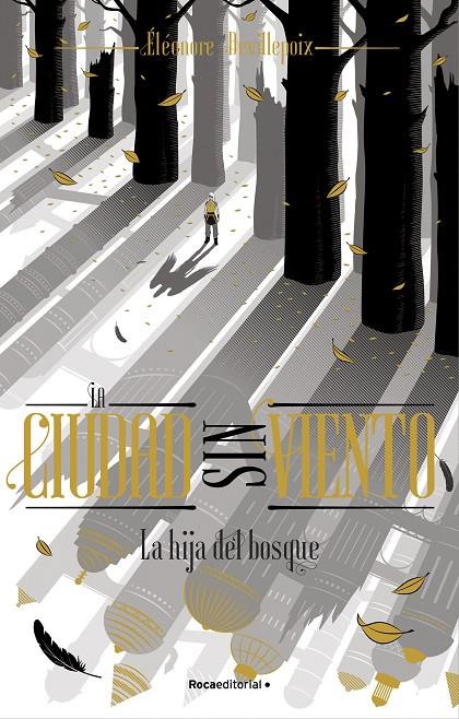 La hija del bosque (La ciudad sin viento; 2) | 9788419283481 | Élèonore Devillepoix